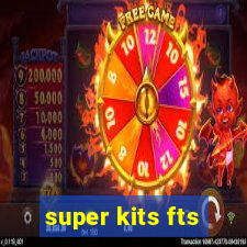 super kits fts